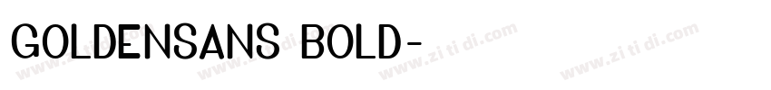 GoldenSans Bold字体转换